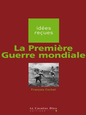 cover image of PREMIERE GUERRE MONDIALE (LA) -PDF